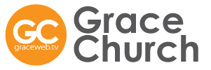 Grace Church | Connecting People To God's Grace